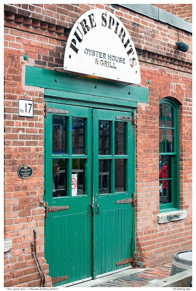 “Pure Spirts Door” - Toronto Distillery District