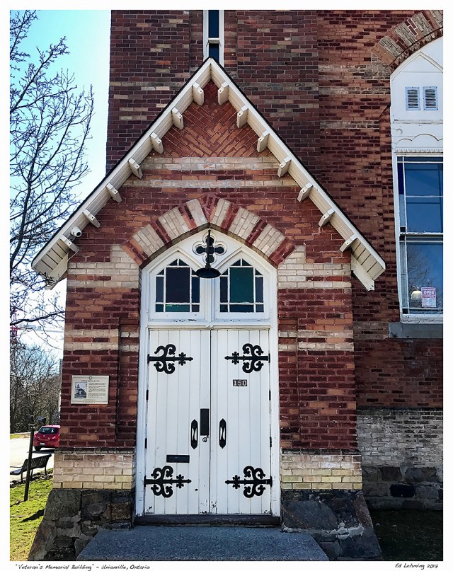 “Veteran’s Memorial Building” - Unionville, Ontario
