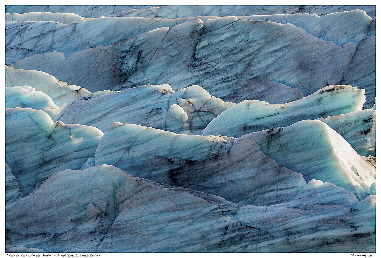 “Face to Face with the Glacier” - Svínafelsjökull, South I